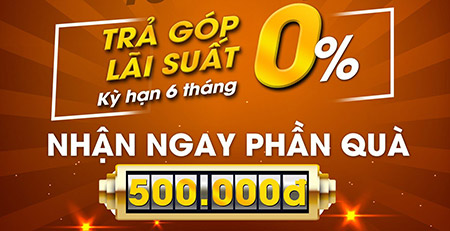 Mua hàng trả góp lãi suất 0% - Nhận quà miễn phí từ Đăng Quang Watch - Tin tổng hợp | Đăng Quang Watch