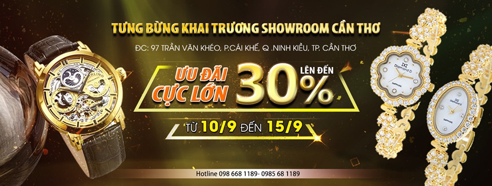 Khai trương tưng bừng ngập tràn ưu đãi giành cho chi nhánh mới Đăng Quang Watch Cần Thơ - Tin tổng hợp | Đăng Quang Watch