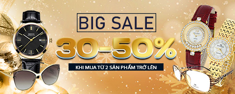 Giảm giá  30 - 50% chào đón năm mới 2020 tại Đăng Quang Watch - Tin tổng hợp | Đăng Quang Watch