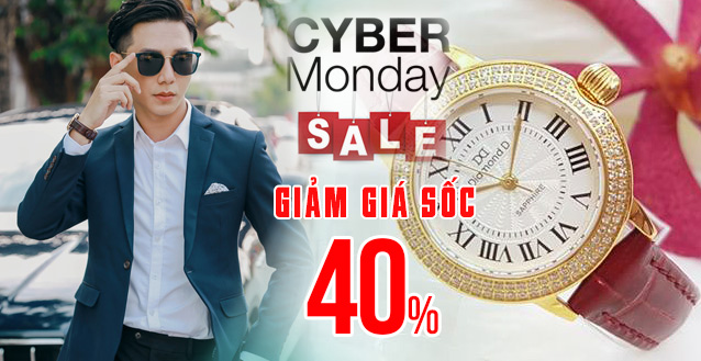 Cyber Monday – Săn đồng hồ Siêu Chất với giá Siêu Hời