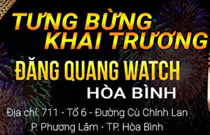 Hòa Bình khai trương showroom đồng hồ chính hãng - Đồng hồ Thụy Sĩ - Tin tức | Đăng Quang Watch