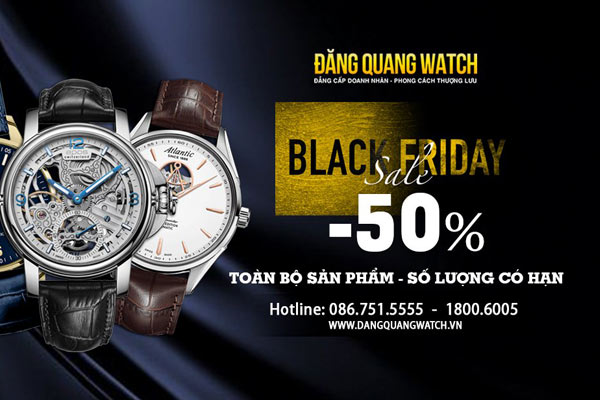 Black Friday bão giảm giá lớn nhất trong năm lên đến 50% tại Đăng Quang Watch - Tin tổng hợp | Đăng Quang Watch