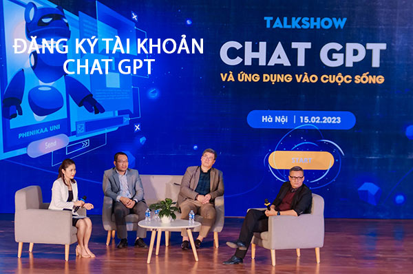 Đăng ký tài khoản Chat GPT, Sử dụng Open AI ChatGPT miễn phí 100%