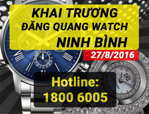 Đồng hồ chính hãng Đăng Quang khai trương tại Ninh Bình - Tin tức | Đăng Quang Watch